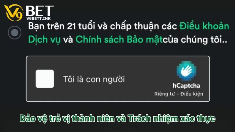 Bảo vệ trẻ vị thành niên và Trách nhiệm xác thực