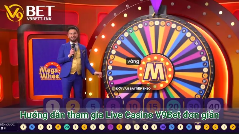 Hướng dẫn tham gia Live Casino V9Bet đơn giản