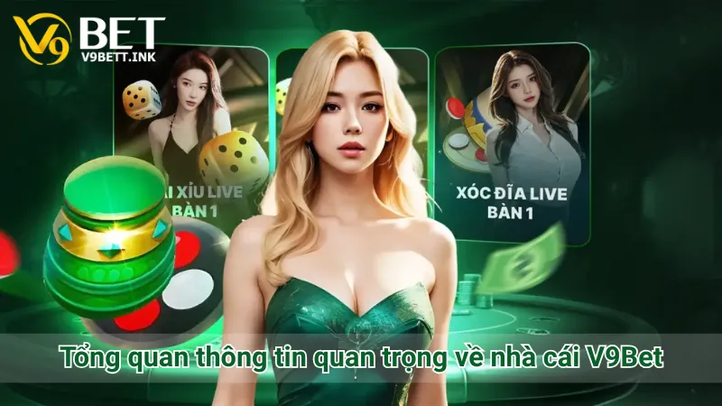 Tổng quan thông tin quan trọng về nhà cái V9Bet