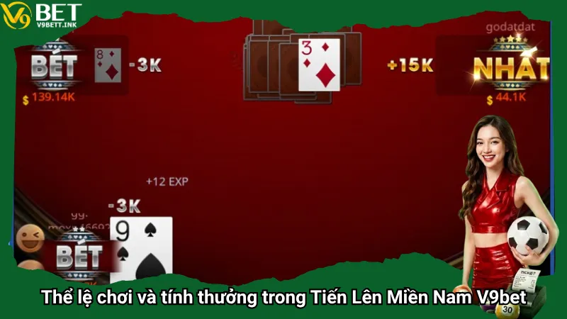 Thể lệ chơi và tính thưởng trong Tiến Lên Miền Nam V9bet